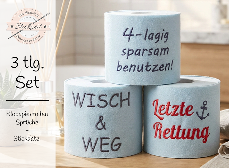 Sprüche für Klopapierrollen - Stickdatei